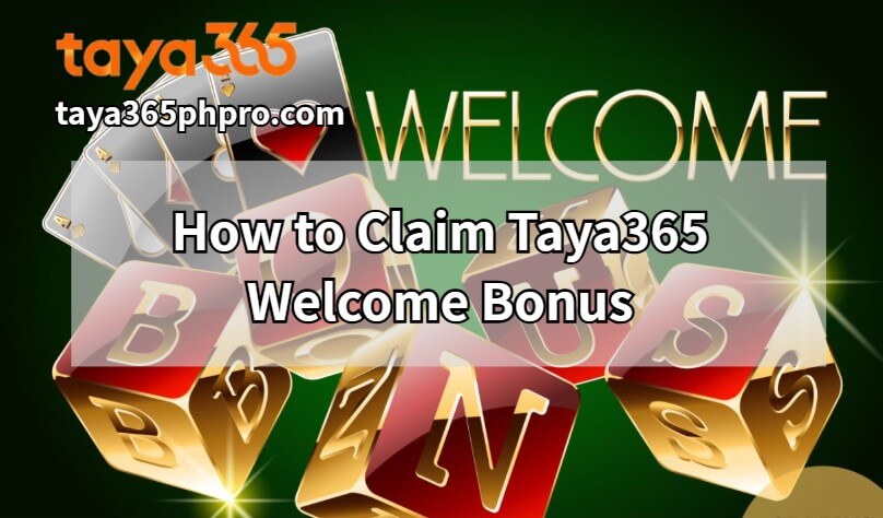 How to Claim Taya365 Welcome Bonus – Get Free PHP 100 Instantly