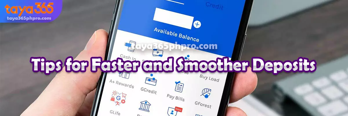 Tips for Faster and Smoother Deposits