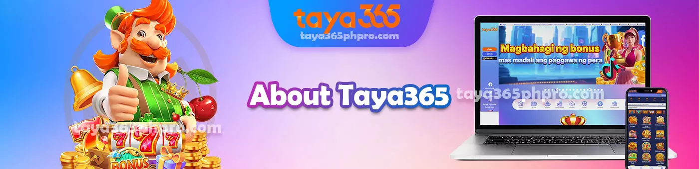 About Taya365