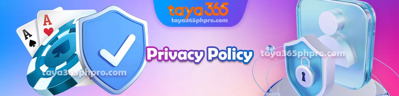 Taya365 Privacy Policy