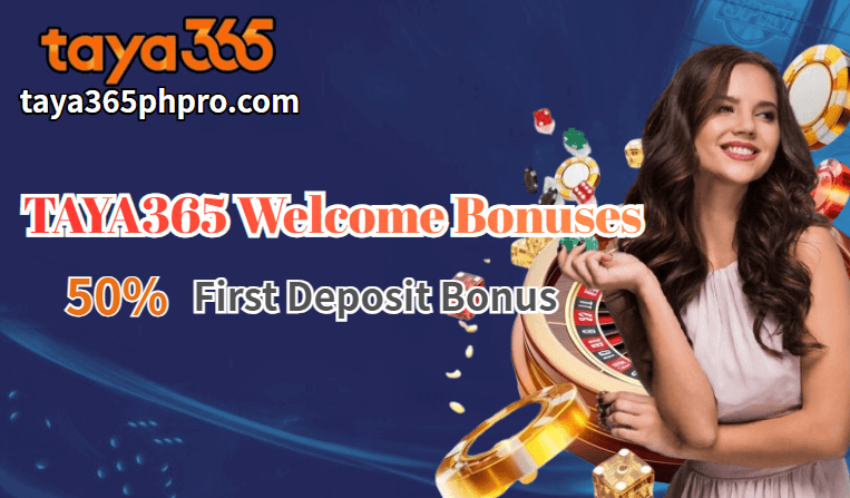 taya365 50% welcome bonus